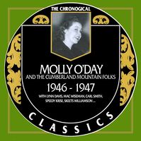 Molly O'Day - The Chronogical Classics 1946-1947